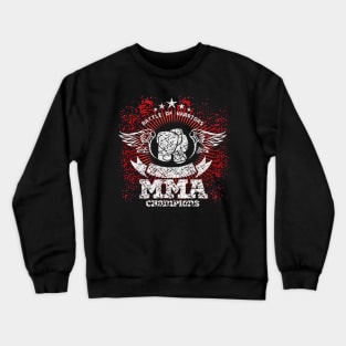 MMA Champion - battle of warriors Crewneck Sweatshirt